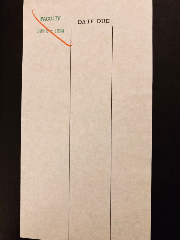 image of card with due date typed at top and two lines down the center, green stamp in upper left that reads "Faculty June 8 - 1970." Stamp is crossed out with one diagonal red line.